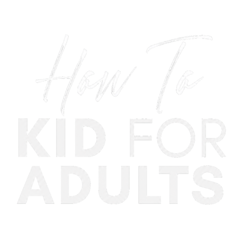 How to Kid for Adults - A book by Adam Davis